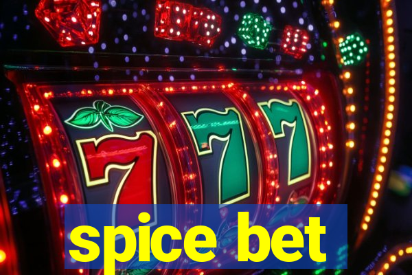spice bet
